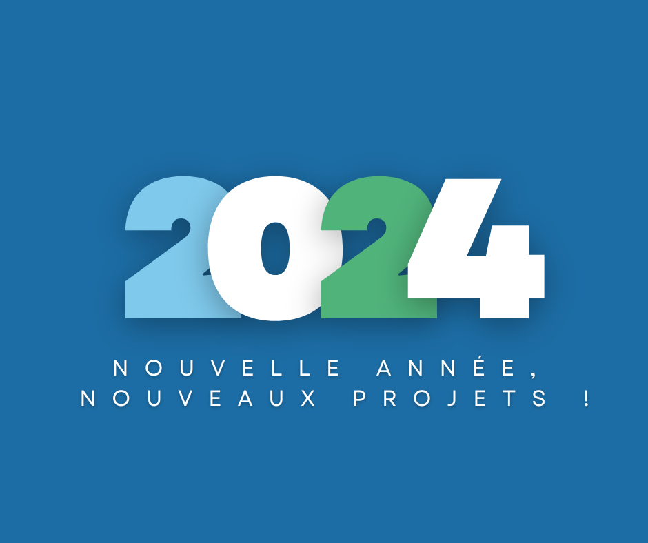 2024 : Nouvelle année, nouveaux projets !