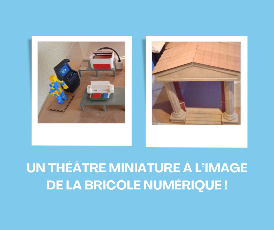 Un petit théâtre à l’image de La Bricole Numérique !